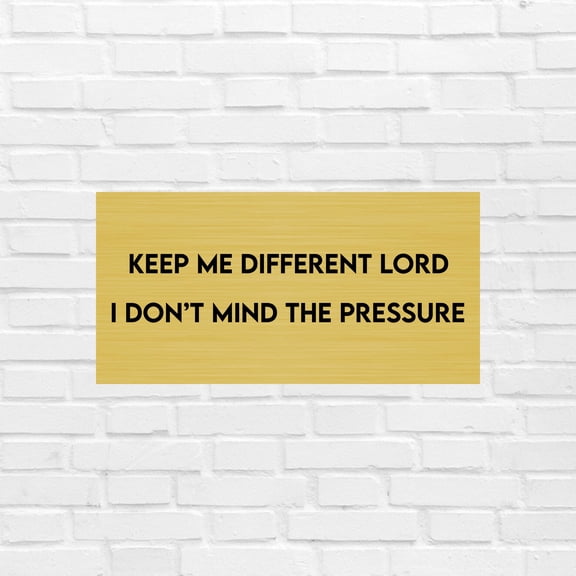 Keep Me Different Lord Wall Sign Motivational Quote, Faith-Based Decor, Uplifting Gift, Strength & Resilience