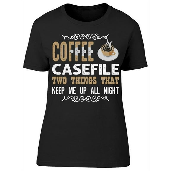 Keep Me Up All Night T-Shirt Women -Image by Shutterstock, Female XX-Large