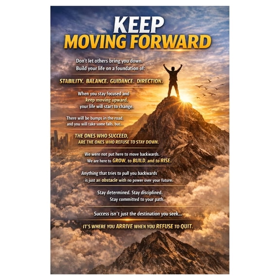 Keep Moving Forward: "Build Your Life on a Foundation of Stability, Balance, Guidance, and Direction.", (Paperback)