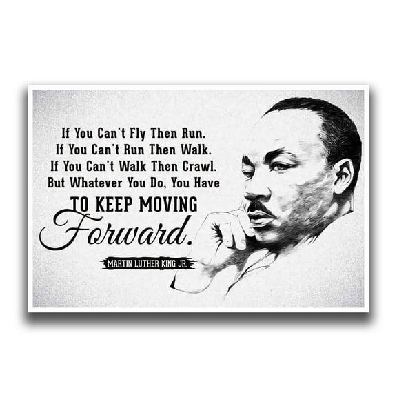 Keep Moving Forward Martin Luther King Jr Quote Poster Drawn Portrait | Motivational Inspirational poster