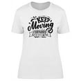 thumbnail image 1 of Keep Moving Forward  T-Shirt Women -Image by Shutterstock, Female Large, 1 of 2