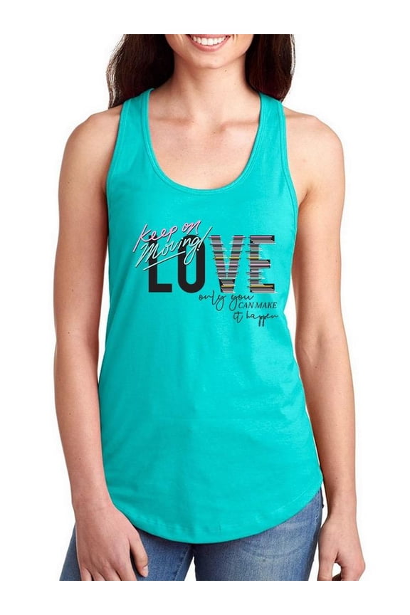 Keep Moving Love Quote Racerback Tank Women -Image by Shutterstock, Female x-Small