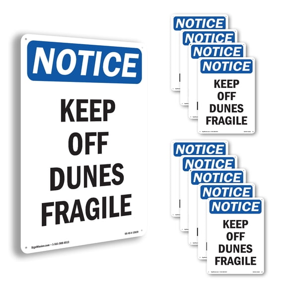 Keep Off Dunes Fragile OSHA Notice Aluminum Sign 10 Inch x 7 Inch - 10 Pack
