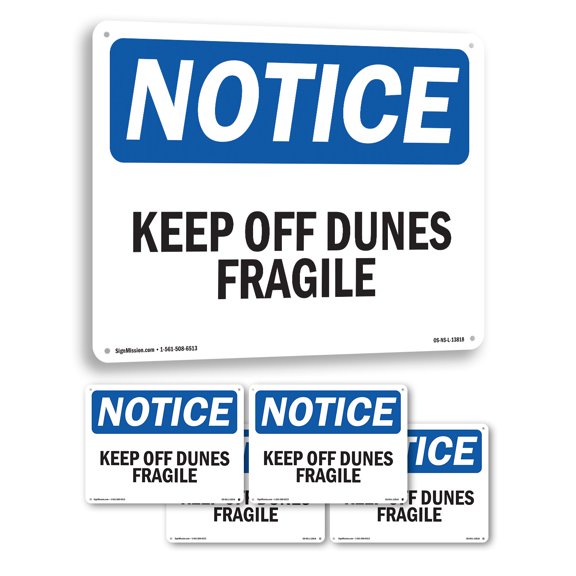 Keep Off Dunes Fragile OSHA Notice Aluminum Sign 18 Inch x 12 Inch - 5 Pack