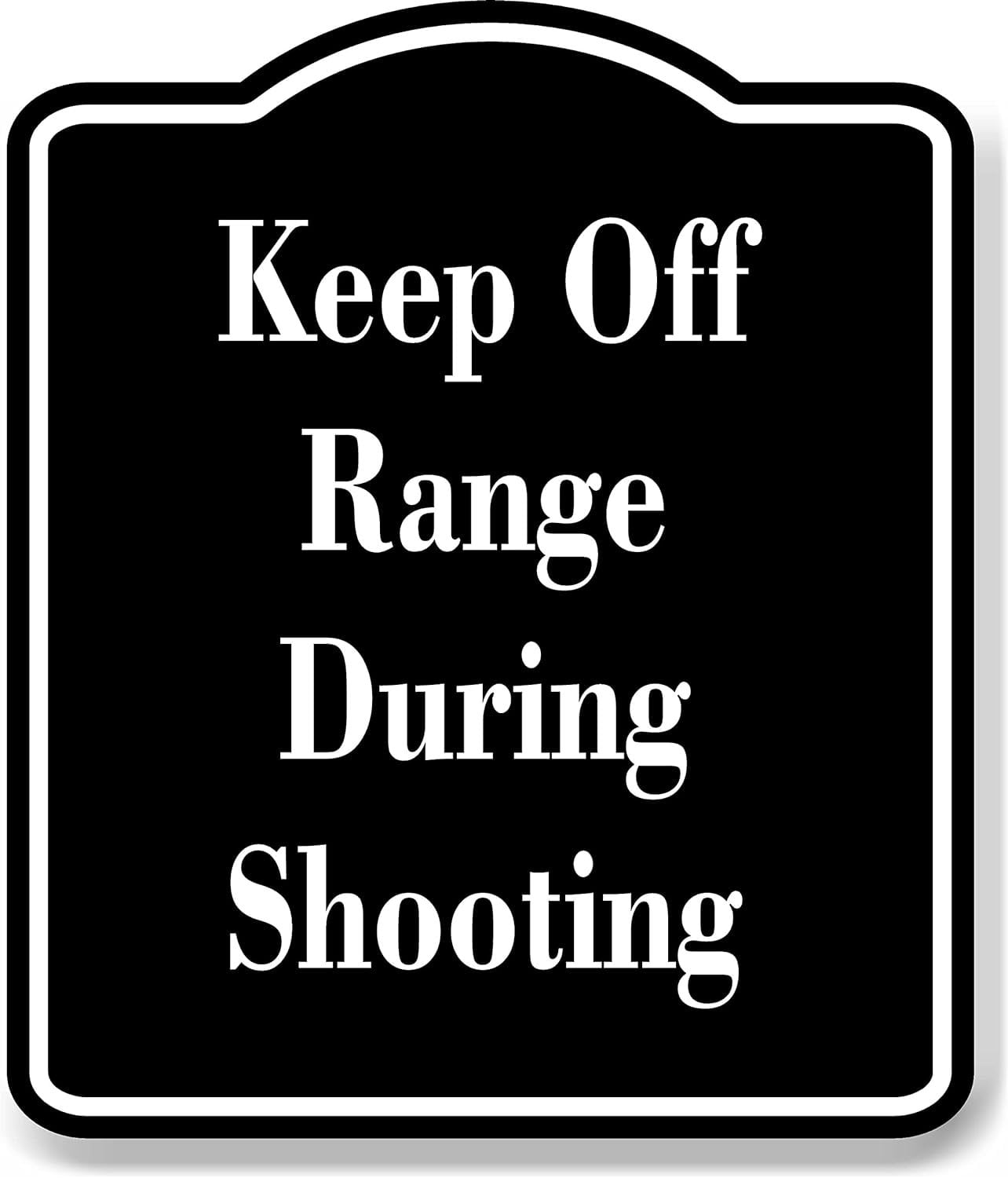 Ensuring Ranges Off Keep Off Range During Shooting Gun Archery BLACK Aluminum Composite ...
