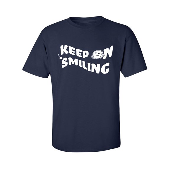 Keep On Smiling Adult Short Sleeve T-shirt