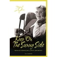 thumbnail image 1 of Pre-Owned Keep On The Sunny Side: Reflections On Life's Journey Paperback, 1 of 1