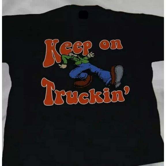 Keep On Trucking t shirt