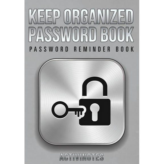 Keep Organized Password Book - Password Reminder Book (Paperback)