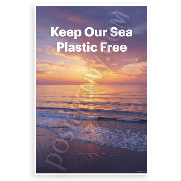 Keep Our Sea Plastic Free Ocean Sunset Environmental 12x18 US Made Poster