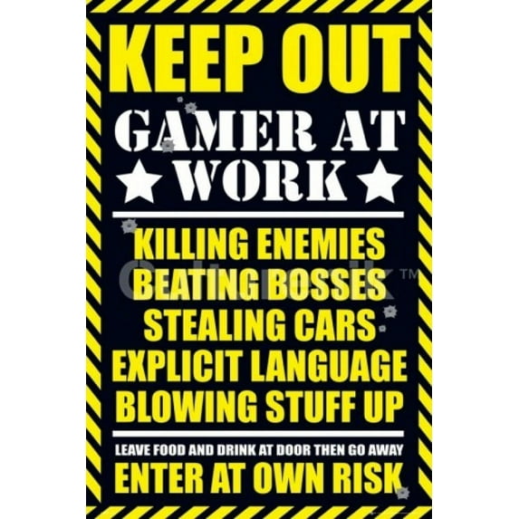 Keep Out Gamer At Work Poster (36 X 24)