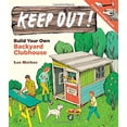 thumbnail image 1 of Pre-Owned Keep Out!: Build Your Own Backyard Clubhouse: A Step-By-Step Guide Paperback, 1 of 1