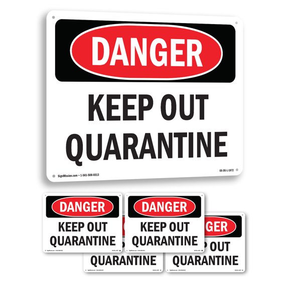 Keep Out Quarantine OSHA Danger Rigid Plastic Sign 18 Inch x 12 Inch - 5 Pack