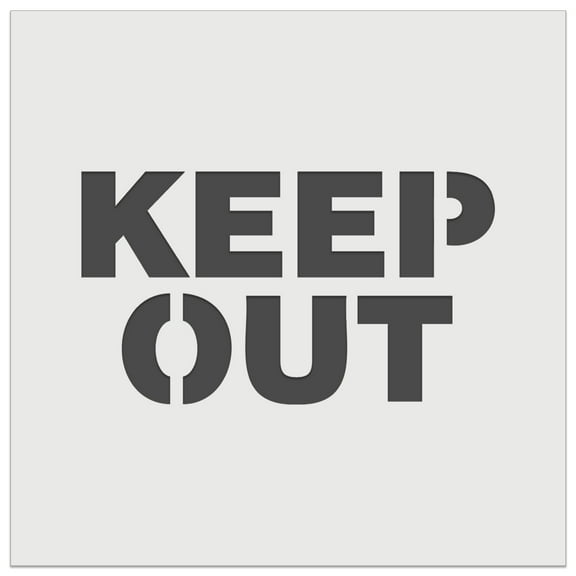 Keep Out Warning Sign DIY Cookie Wall Craft Stencil - 7.0 Inch