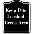 thumbnail image 1 of Keep Pets Leashed Creek Area BLACK Aluminum Composite Sign 15''x18'', 1 of 9