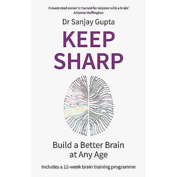 Pre-Owned Keep Sharp: Build a Better Brain at Any Age - As Seen in The Daily Mail (Paperback) 1472274237 9781472274236