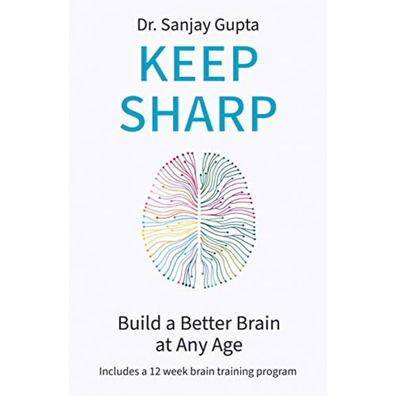 Pre-Owned Keep Sharp : How to Build a Better Brain at Any Age