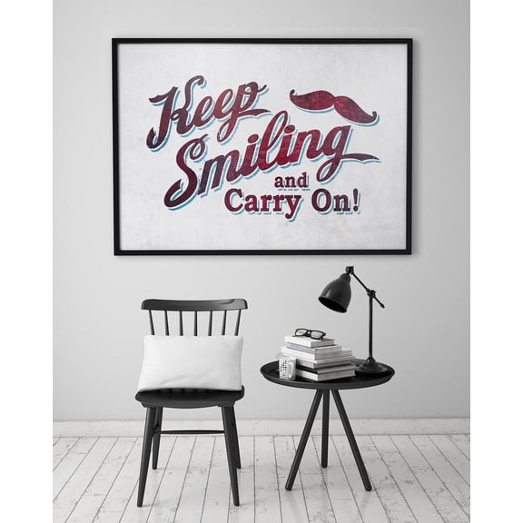 Keep Smiling And Carry On Art Print, Moustache Art Print, Inspirational Print, Motivational Words, Vintage Typography, Vintage Sign Art Wall Art, Modern Wall Decor, 16x24 UNFRAMED