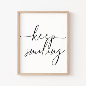 Keep Smiling Quote Poster, Poster Home Decor, Poster Only