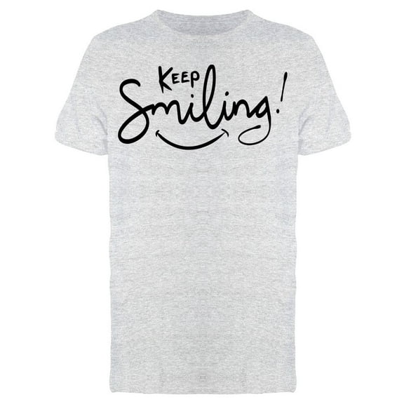 Keep Smiling Typography Tee Men's -Image by Shutterstock