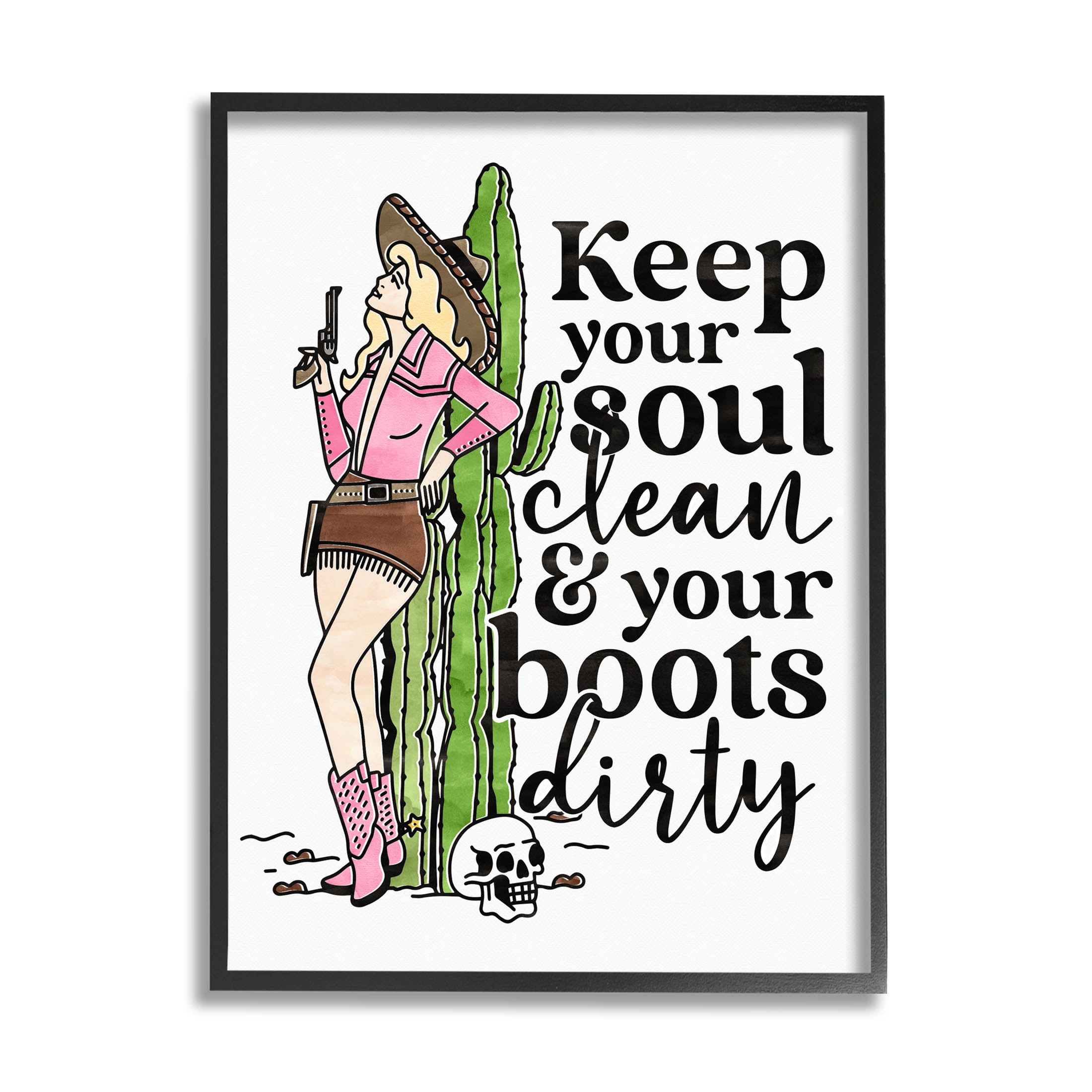 Keep Soul Clean & Boots Dirty Phrase Novelty Graphic Art Black Framed Art Print Wall Art