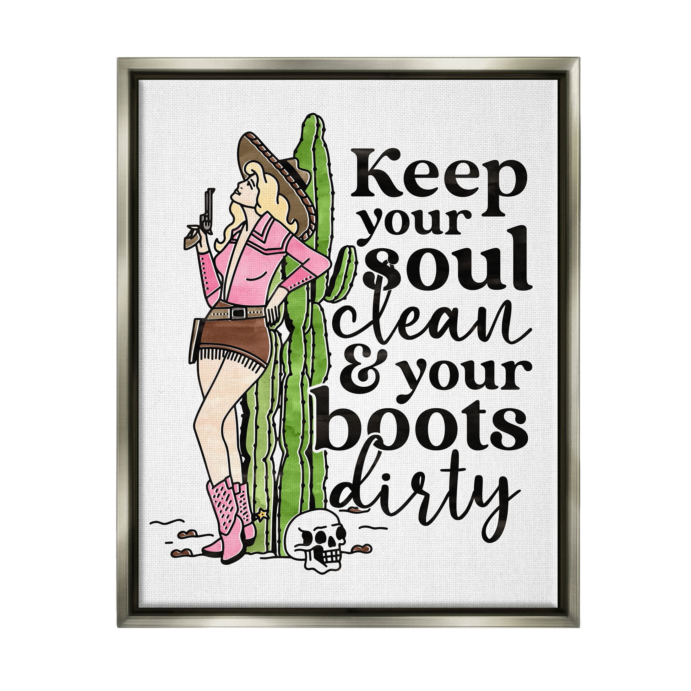 Keep Soul Clean & Boots Dirty Phrase Novelty Graphic Art Luster Gray Framed Art Print Wall Art