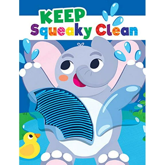Pre-Owned Keep Squeaky Clean - Silicone Touch and Feel Board Book - Sensory Board Book Paperback