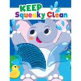 thumbnail image 1 of Pre-Owned Keep Squeaky Clean - Silicone Touch and Feel Board Book - Sensory Board Book Board Book Little Hippo Books, 1 of 1