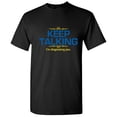 thumbnail image 1 of Keep Talking I'm Diagnosing You Sarcastic Humor Therapy Psychology Graphic Tee Novelty Gift For Therapists Sarcasm Lovers Funny Mens T Shirt, 1 of 5