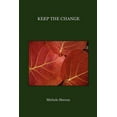 thumbnail image 1 of Keep The Change, (Paperback), 1 of 1