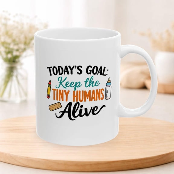 Keep The Tiny Humans Al Ceramic Mug, Funny Mom Mug, Parenting Humor Mug, Relatable Mom Mug, Coffee Mug, Mom Gift, Adult Humor, Tea Mug