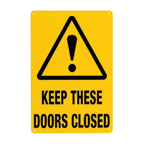 Keep These Doors Closed Tin Sign Warning Metal Sign Vintage Sign Wall Decor for Home Farm Bar Coffee Shop Club Decoration 8x12 Inch