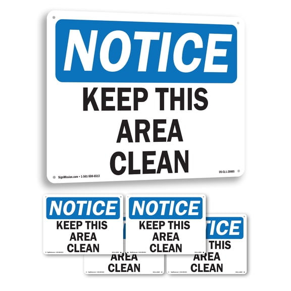 Keep This Area Clean OSHA Notice Aluminum Sign 14 Inch x 10 Inch - 5 Pack