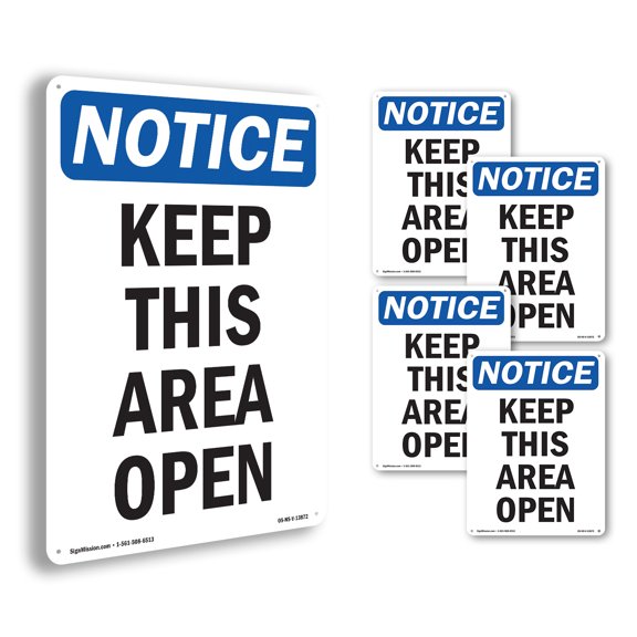Keep This Area Open OSHA Notice Rigid Plastic Sign 24 Inch x 18 Inch - 5 Pack