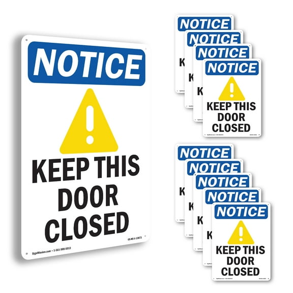 Keep This Door Closed OSHA Notice Aluminum Sign 10 Inch x 7 Inch - 10 Pack