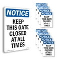 thumbnail image 1 of Keep This Gate Closed At All Times OSHA Notice Rigid Plastic Sign 18 Inch x 12 Inch - 10 Pack, 1 of 8