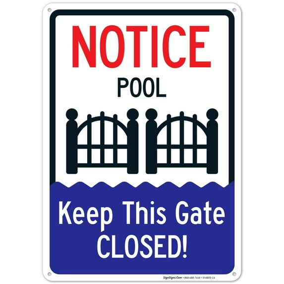 Keep This Gate Closed Sign, Pool Sign,