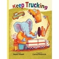 thumbnail image 1 of Keep Trucking, (Hardcover), 1 of 1