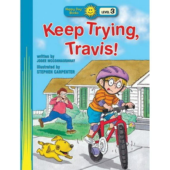 Pre-Owned Keep Trying, Travis! (Happy Day® Books: Level 3) (Paperback) 0784717052 9780784717059