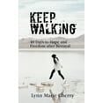 thumbnail image 1 of Pre-Owned Keep Walking: 40 Days To Hope And Freedom After Betrayal (Paperback) 0692656677 9780692656679, 1 of 1