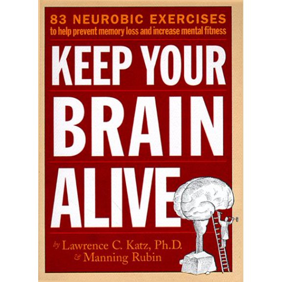 Keep Your Brain Alive