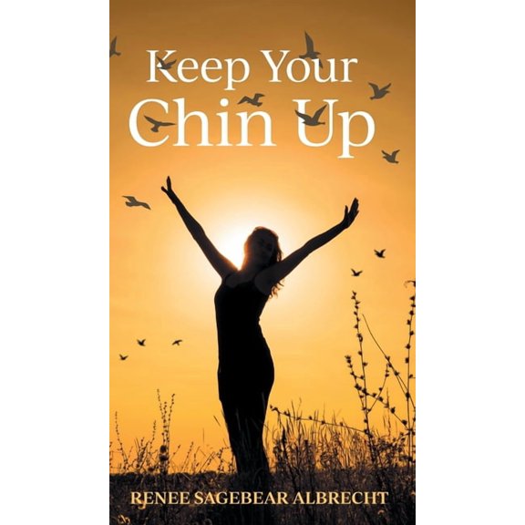 Keep Your Chin Up (Hardcover)