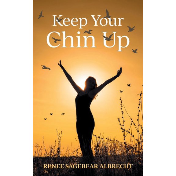 Keep Your Chin Up (Paperback)