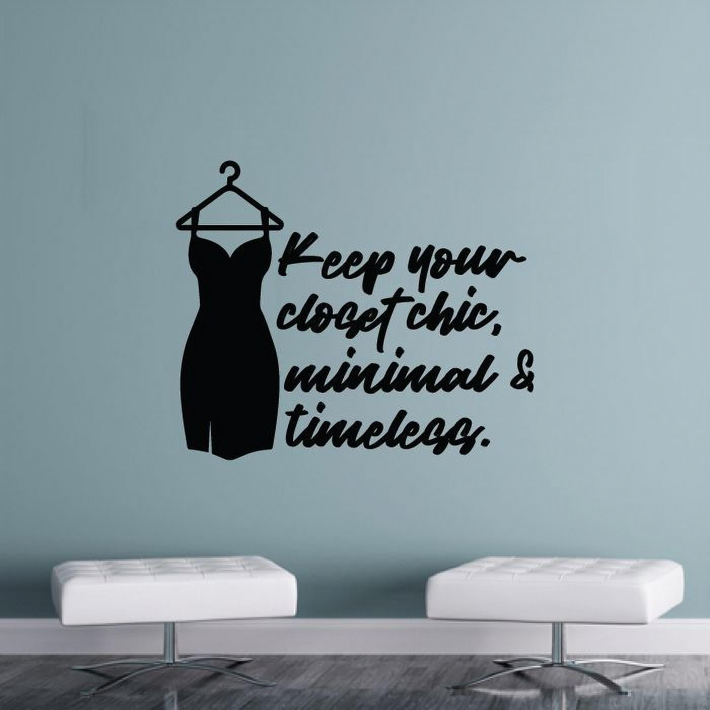 Keep Your Closet Chic, Minimal & Timeless Life Quotes Closet Quotes