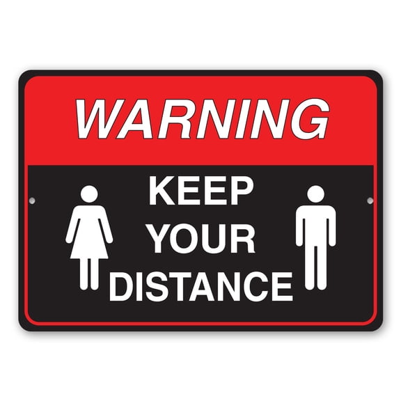 Keep Your Distance Aluminum Metal Decor Sign - 10x14 inches