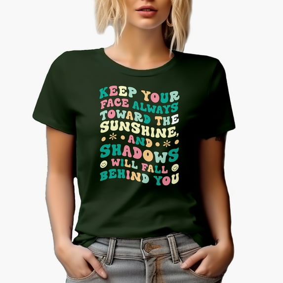Keep Your Face Always Toward the Sunshine & Shadows Will Fall Behind You, Groovy Retro Wavy Text Merch Gift, Military Green T-Shirt, 2XL