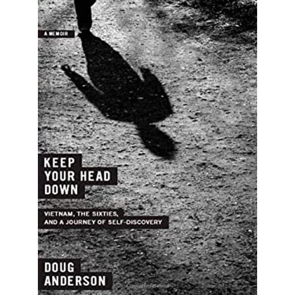 Pre-Owned Keep Your Head Down: A Memoir (Hardcover) 0393068552 9780393068559