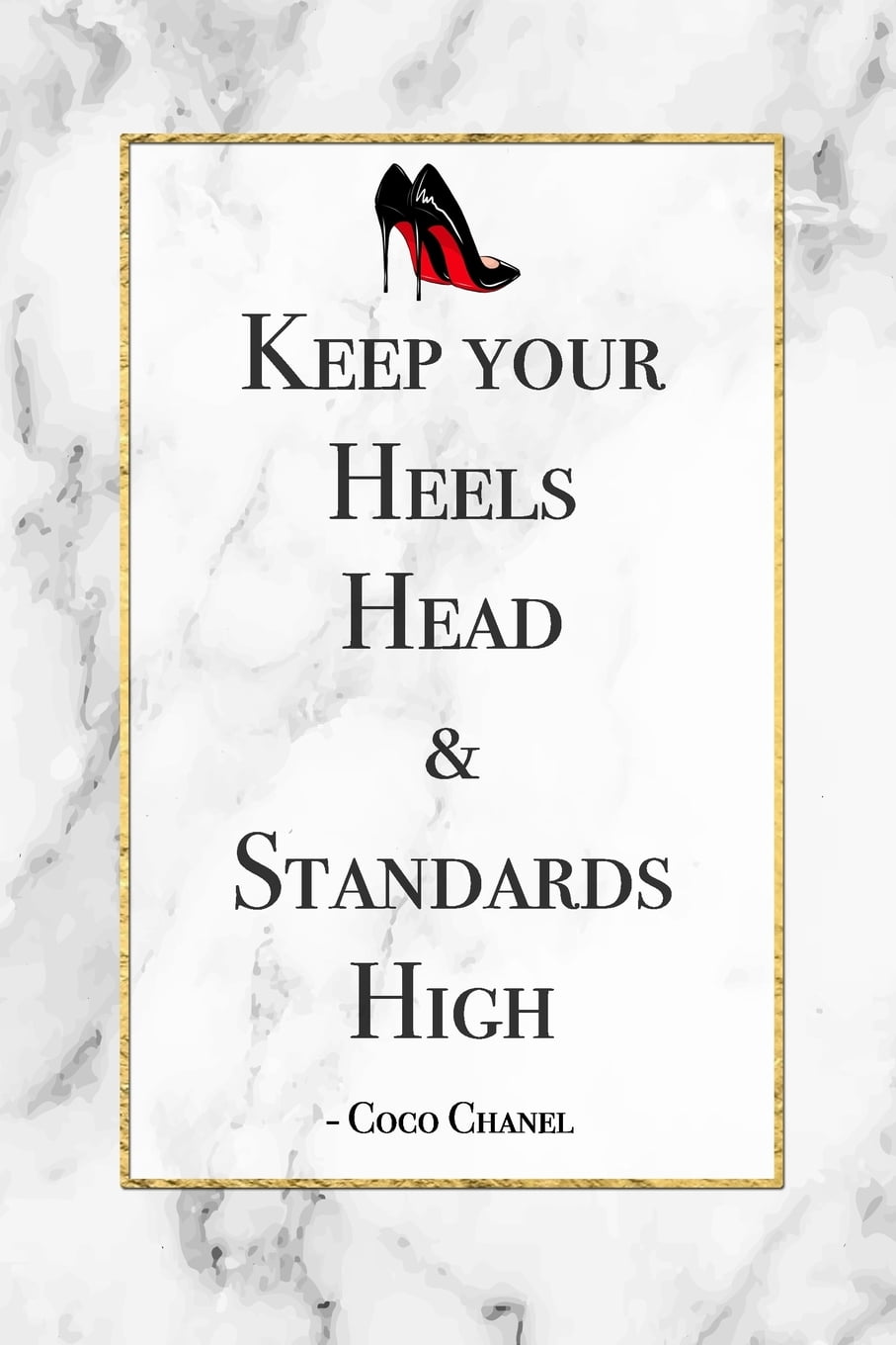 Andaz Press Motivational Square Coffee Drink Coasters Gift,  She Believed She Could so She Did, Keep Your Heels, Head & Standards High,  Coco Chanel, 4-Pack, Birthday Christmas Gifts: Coasters