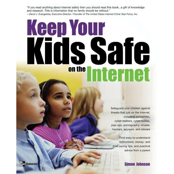 Keep Your Kids Safe on the Internet, (Paperback)