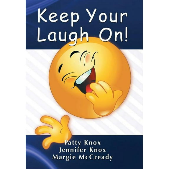 Keep Your Laugh On